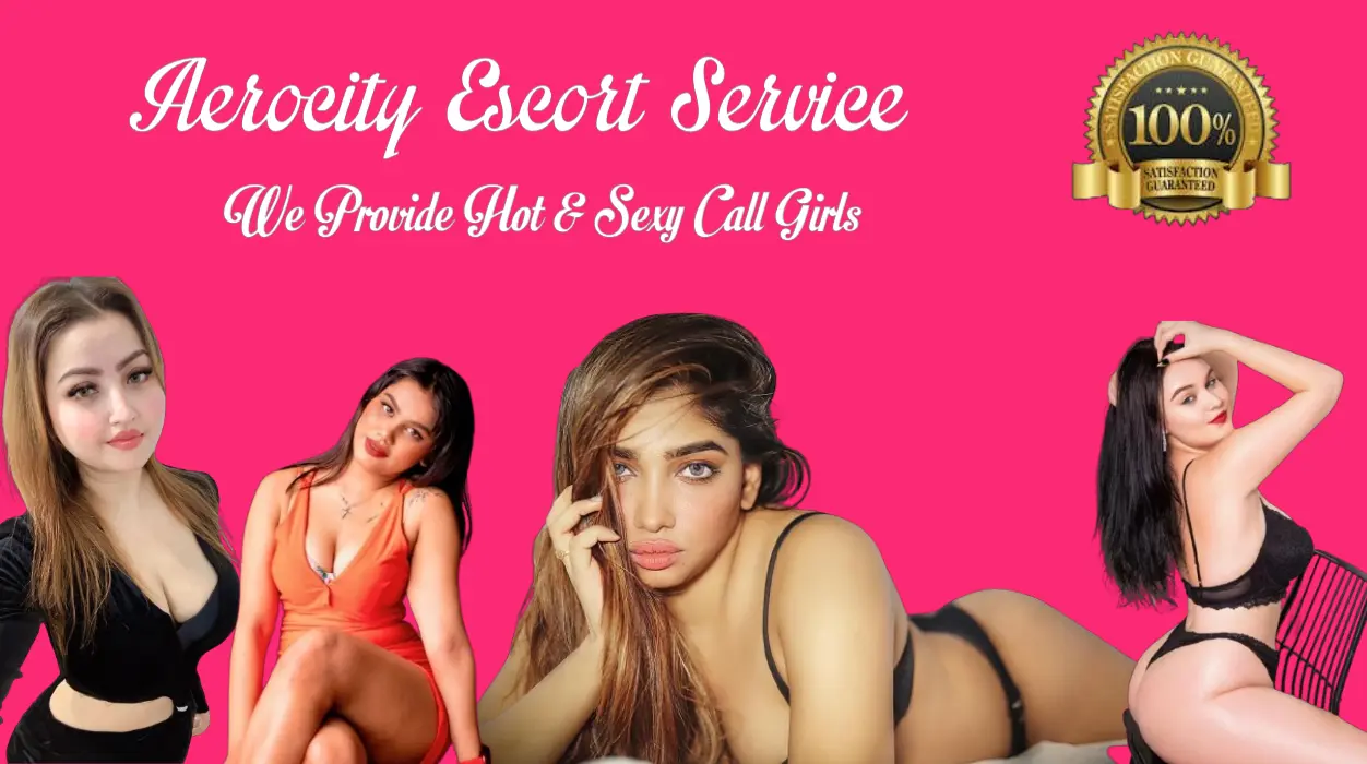 Aerocity Escorts services